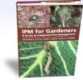 IPM for Gardeners A Guide to Integrated Pest Management (       -   )